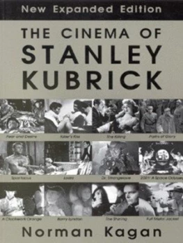 Image of The Cinema of Stanley Kubrick by Norman Kagan Book
