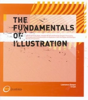 Image of The Fundamentals of Illustration by Lawrence Zeegan Paperback