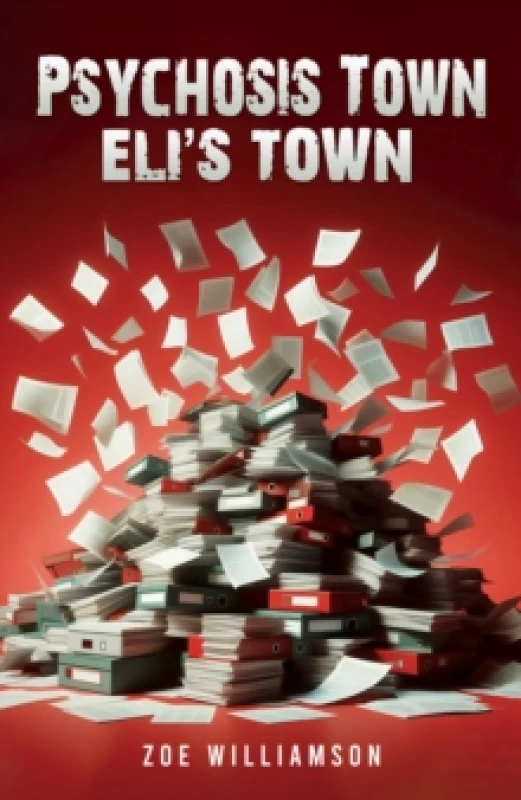 Image of Psychosis Town. Paperback. By Zoe Williamson Books