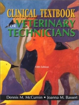 Image of Clinical Textbook for Veterinary Technicians by Dennis M Mccurnin Hardback