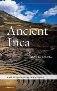 Image of Ancient Inca by Alan L. Kolata Paperback
