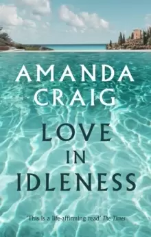 Image of Love in idleness by Amanda Craig