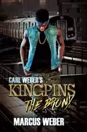Image of carl webers kingpins the bronx