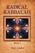 Image of radical kabbalah book 1