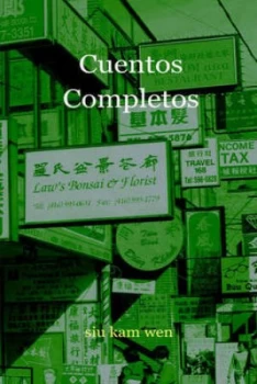 Image of Cuentos Completos by Siu Kam Wen Paperback