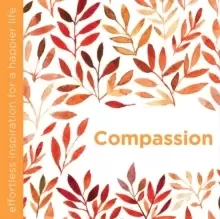 Image of Compassion : Effortless Inspiration for a Happier Life
