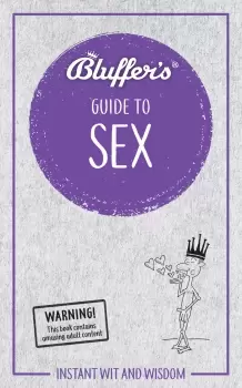 Image of Bluffer's Guide to Sex