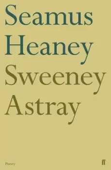 Image of Sweeney astray by Seamus Heaney
