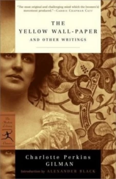 Image of The Yellow Wallpaper and Other Writings by Charlotte Perkins Gilman Paperback