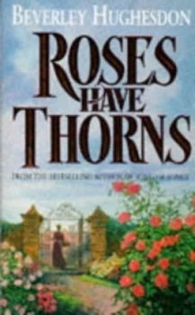 Image of Roses Have Thorns by Beverley Hughesdon Paperback