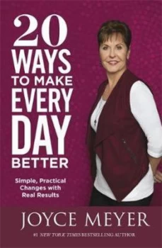Image of 20 Ways to Make Every Day Better by Joyce Meyer Paperback