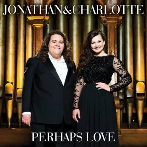 Image of Jonathan & Charlotte Perhaps Love by Jonathan & Charlotte CD Album
