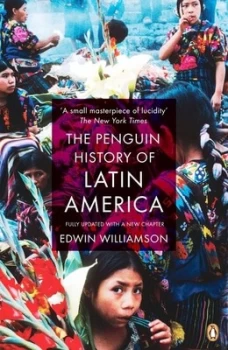 Image of The Penguin History of Latin America by Edwin Williamson Paperback