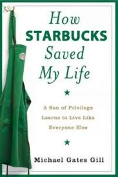 Image of How Starbucks Saved My Life by Michael Gates Gill Paperback