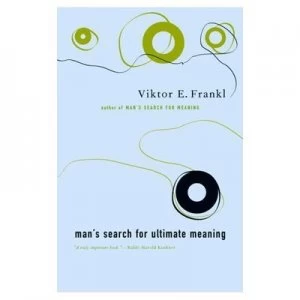 Image of Mans Search for Ultimate Meaning by Victor Frankl Paperback