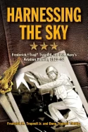 Image of harnessing the sky frederick trap trapnell the u s navys aviation pioneer