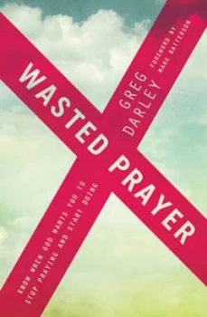 Image of Wasted Prayer by Greg Darley Paperback