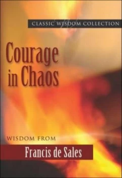 Image of Courage in Chaos by Francis and Kathryn Hermes Book