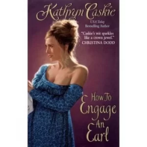 Image of How to engage an earl by Kathryn Caskie