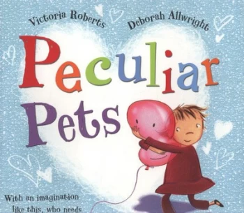 Image of Peculiar Pets by Victoria Roberts Paperback