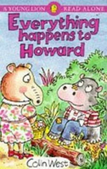 Image of Everything Happens to Howard by Colin West Paperback