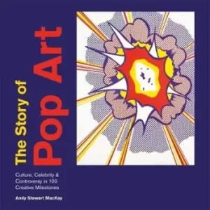 Image of The story of pop art by Andy Stewart MacKay