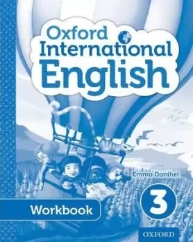 Image of Oxford International English Student Workbook 3 by Emma Danihel