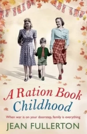 Image of A ration book childhood by Jean Fullerton