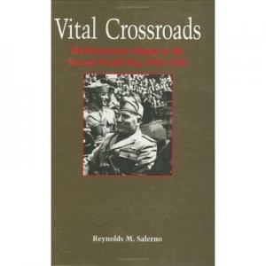 Image of Vital Crossroads by Reynolds M Salerno Book
