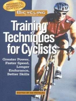 Image of Bicycling Magazines Training Techniques for Cyclists by Ed Pavelka and Bicycling Magazine Book