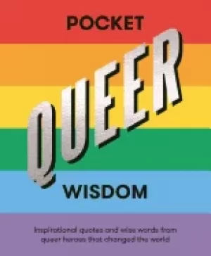 Image of pocket queer wisdom inspirational quotes and wise words from queer heroes w