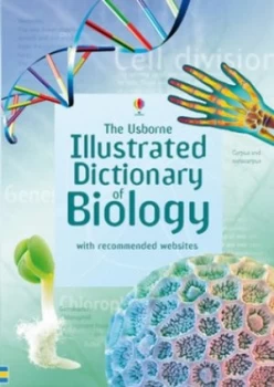 Image of The Usborne Illustrated Dictionary of Biology by Corinne Stockley and Kuo Kang Chen and G Smith and Margaret Rostron and John Rostron Paperback