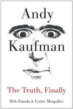 Image of Andy Kaufman by Bob Zmuda Hardback