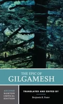 Image of The Epic of Gilgamesh by Benjamin R. Foster