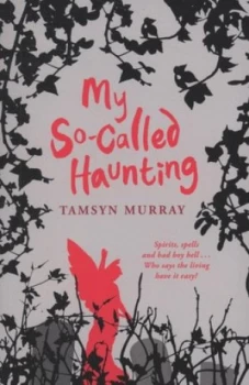 Image of My so-Called Haunting by Tamsyn Murray Paperback