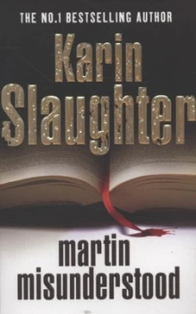 Image of Martin Misunderstood by Karin Slaughter Paperback