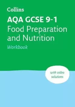 Image of AQA GCSE 9-1 Food Preparation & Nutrition Workbook by Collins GCSE