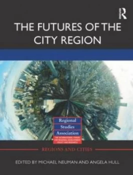 Image of The Futures of the City Region by Michael Neuman Paperback