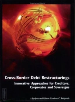 Image of Cross-Border Debt Restructurings by Esteban C Buljevich Paperback