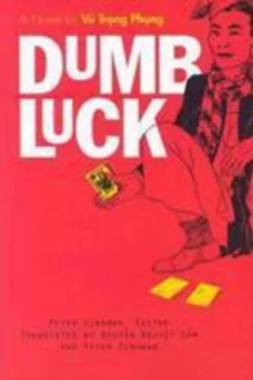 Image of Dumb Luck by Peter Zinoman Paperback