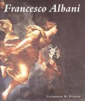 Image of Francesco Albani by Catherine R. Puglisi Hardback