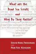 Image of what are the dead sea scrolls and why do they matter