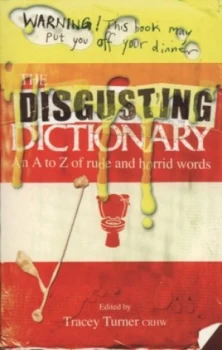 Image of The Disgusting Dictionary by Tracey Turner Paperback