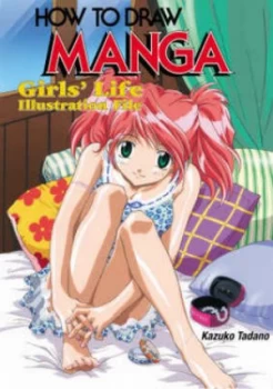Image of How to Draw Manga Volume 15 Girls Life Illustration File by Kazuko Tadano Paperback