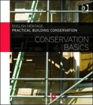 Image of Practical building conservation Conservation basics by Historic England