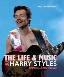 Image of The Life and Music of Harry Styles