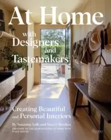 Image of At Home with Designers and Tastemakers : Creating Beautiful and Personal Interiors
