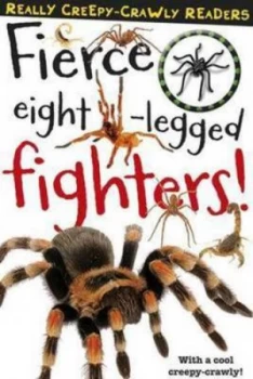 Image of Fierce Eight-Legged Fighters by Sarah Creese Paperback
