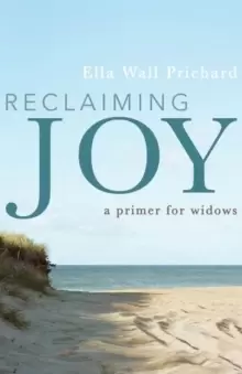 Image of Reclaiming Joy : A Primer for Widows