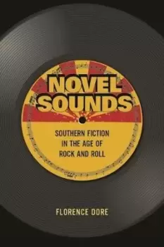 Image of Novel Sounds by Florence Dore
